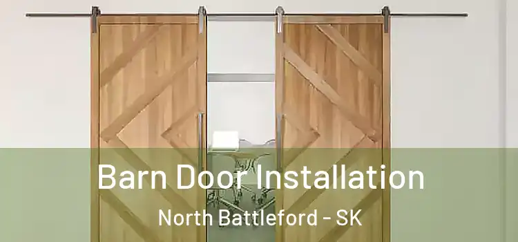  Barn Door Installation North Battleford - SK