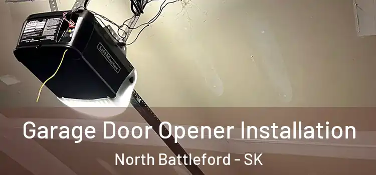  Garage Door Opener Installation North Battleford - SK