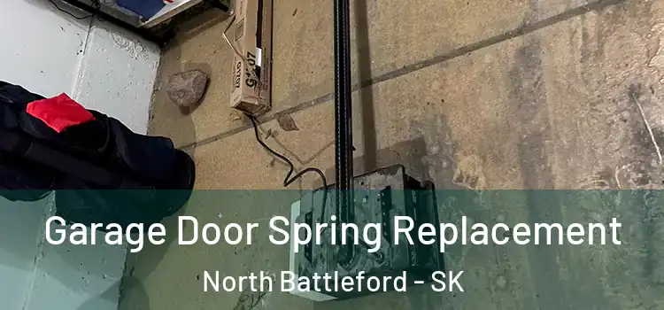  Garage Door Spring Replacement North Battleford - SK