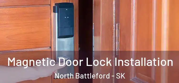  Magnetic Door Lock Installation North Battleford - SK