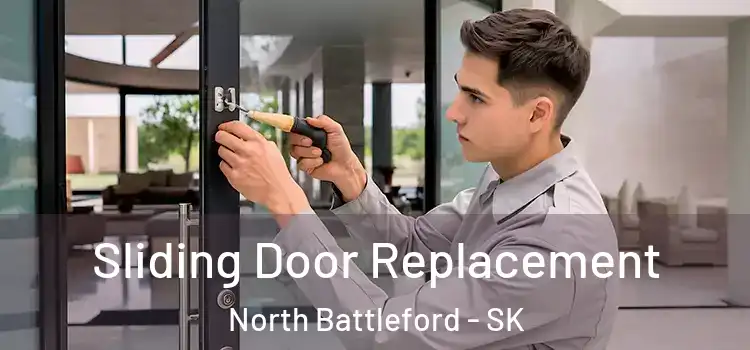  Sliding Door Replacement North Battleford - SK